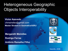 Heterogeneous Geographic Objects Interoperability