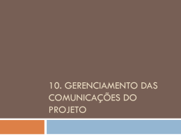 10. Gerenciamento das Comunicações do Projeto