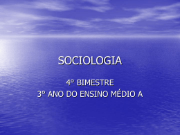 Sociologia 3° EMA 4° Bimestre