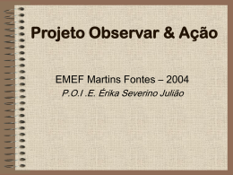 EMEF Martins Fontes Érika Severino Julião