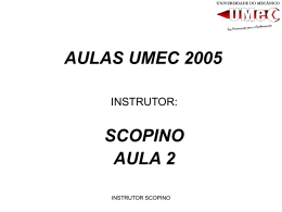AULAS UMEC 2005 - UMEC .O que é a Umec?