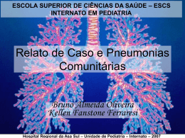 Caso Clínico: pneumonias comunitárias