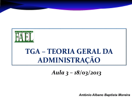 Slide 1 - TGA Teoria Geral da Administração