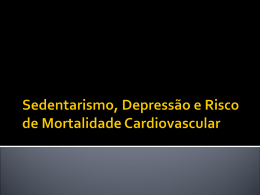 Sedentarismo, Depressão e Risco de Mortalidade Cardiovascular
