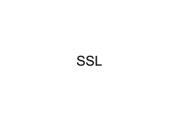 SSL O que é SSL é um protocolo de segurança criptográfico criado
