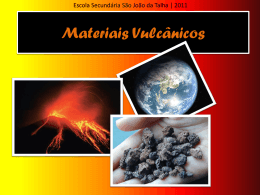 Materiais Vulcânicos.