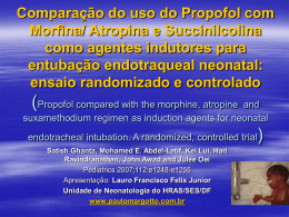 Comparação do uso do Propofol com Morfina/ Atropina e
