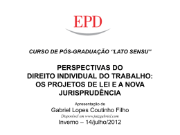 O PL 1463/2011 prevê mudar - Gabriel Lopes Coutinho Filho