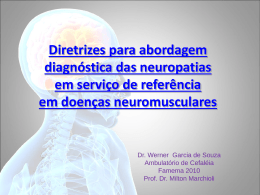 Neuropatias pelo Dr. Werner Garcia de Souza.