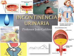 Incontinencia Urinaria - Universidade Castelo Branco