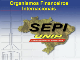Organismos Financeiros Internacionais FMI
