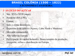 Brasil Colônia - a economia canavieira