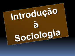 Principais teóricos da Sociologia