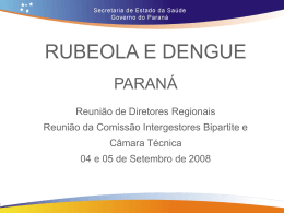 Reunião Regionais de Saúde e CIB 4 e 5 de Setembro 2008