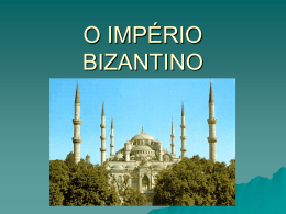 1 – o império bizantino