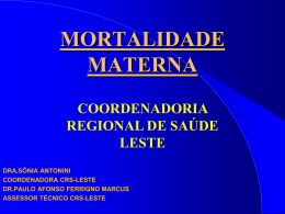 MORTALIDADE MATERNA - Secretaria Municipal de Saúde