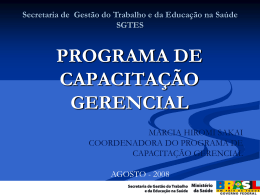 PROGRAMA DE CAPACITAÇÃO GERENCIAL Secretaria de Gestão