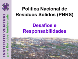 PNRS-DESAFIOS E RESPONSABILIDADESDra. Arlinda