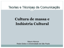 Industria Cultural Cultura de Massa 02