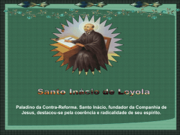 Santo Inácio de Loyola.pps