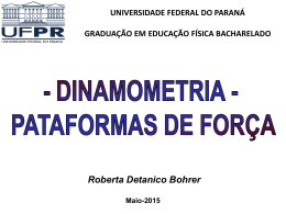 Dinamometria - Universidade Federal do Paraná