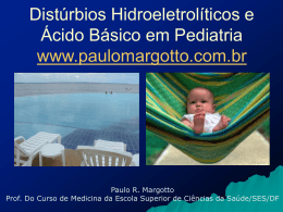 Distúrbios Hidroeletrolíticos e Ácido Básico em Pediatria