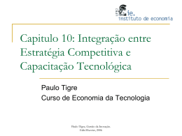 Integração entre Estratégia Competitiva e Capacitação Tecnológica