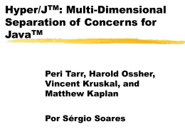 Hyper/J: multi-dimensional separation of concerns will be Java