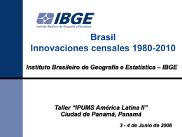 Innovations in Brazilian Censuses