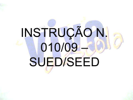 INSTRUÇÃO N. 017/08 – SUED/SEED