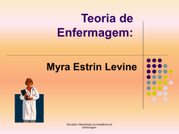Teoria de Enfermagem: Myra Estrin Levine