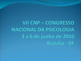 VII CNP – CONGRESSO NACIONAL DA PSICOLOGIA