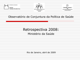 Observatório de Conjuntura da Política de Saúde ENSP/FIOCRUZ