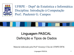Pascal_DefinicaoTipos - Centro de Informática da UFPE
