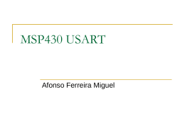 MSP430 USART - Afonso Ferreira Miguel, MSc