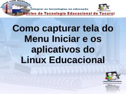 Como capturar tela do menu Iniciar do Linux Educacional 3.0