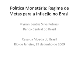 Política Monetária: Metas para a Inflação no Brasil