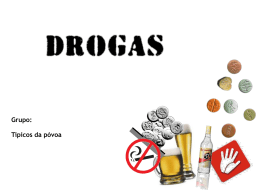 2-Quais as drogas mais perigosas?