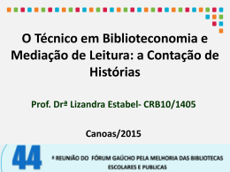 Canoas_forum_lizandra - fórum gaúcho de bibliotecas escolares e