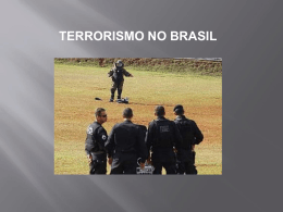 terrorismo no brasil - Consultor Marcus Reis
