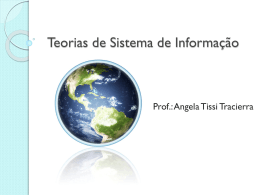 Teorias de Sistema de Informação - Universidade Castelo Branco