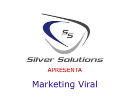 Marketing Viral - Silver Solutions
