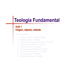 Teologia Fundamental- origem, objecto e método