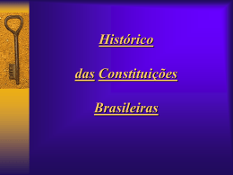 Histórico das Constituições Brasileiras 1824