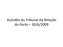 Acórdão do Tribunal da Relação do Porto – 30/6/2009