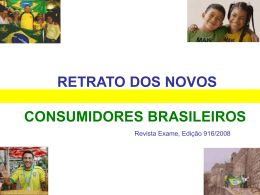 O retrato dos novos consumidores brasileiros