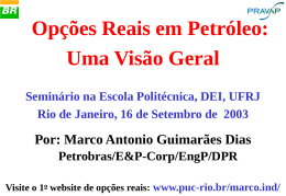 Real Options Approach to Petroleum Investment - PUC-Rio