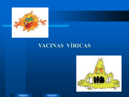 VACINAS NÃO VIVAS - Setor de Virologia UFSM