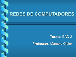 REDES DE COMPUTADORES Professor