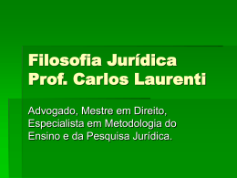 Filosofia Jurídica Prof. Carlos Laurenti